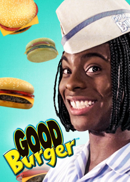 Good Burger? more like good movie